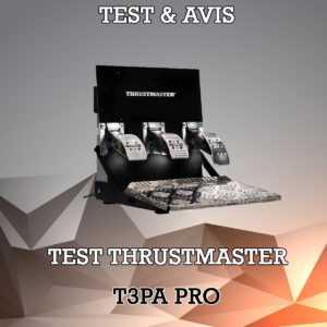 Test du Thrustmaster T3PA-PRO