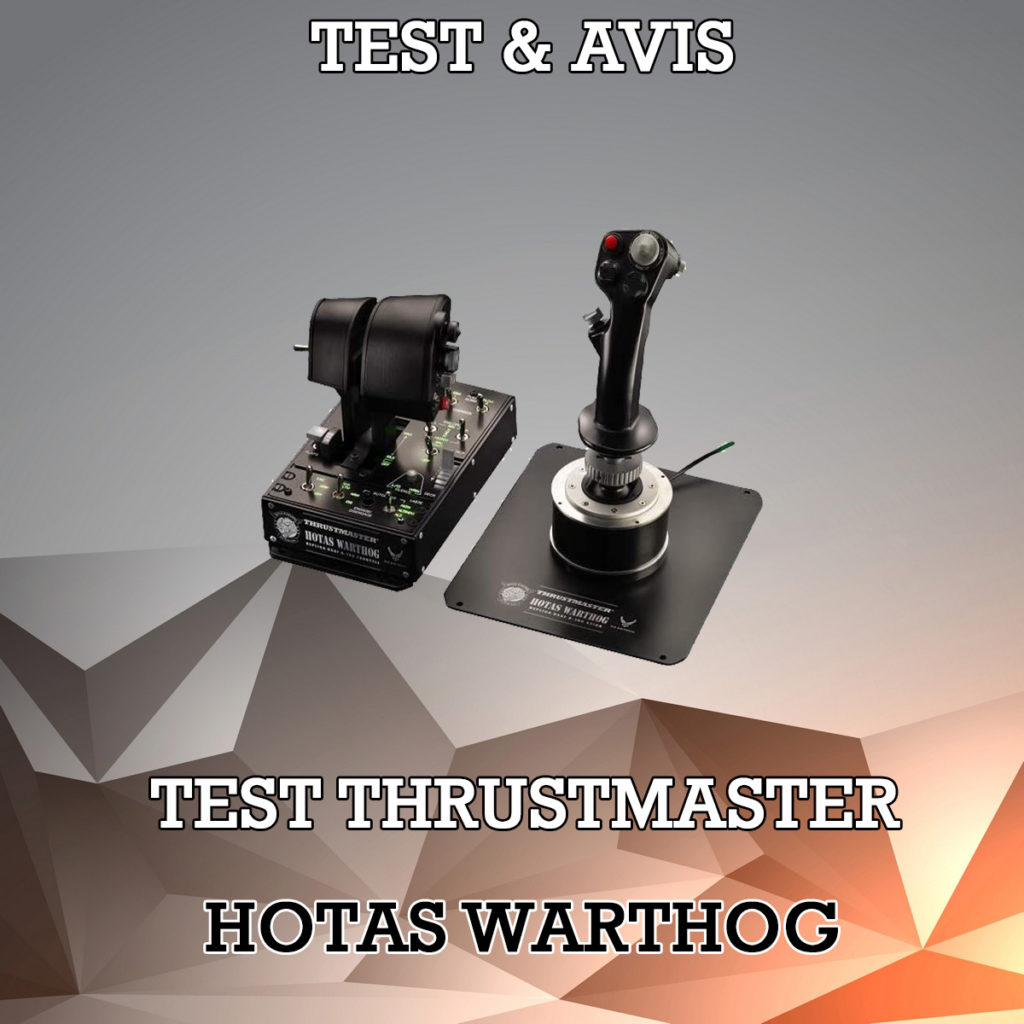 Test Du Thrustmaster HOTAS WARTHOG Cockpit Gaming