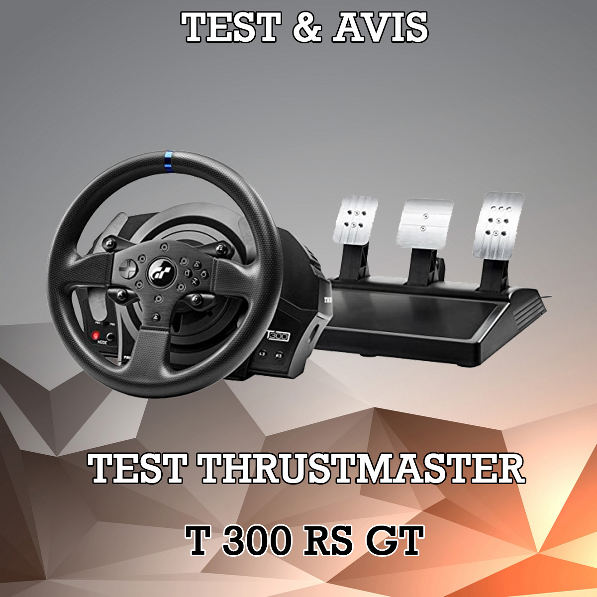 TEST-THRUSTMASTER-T300-RS-GT